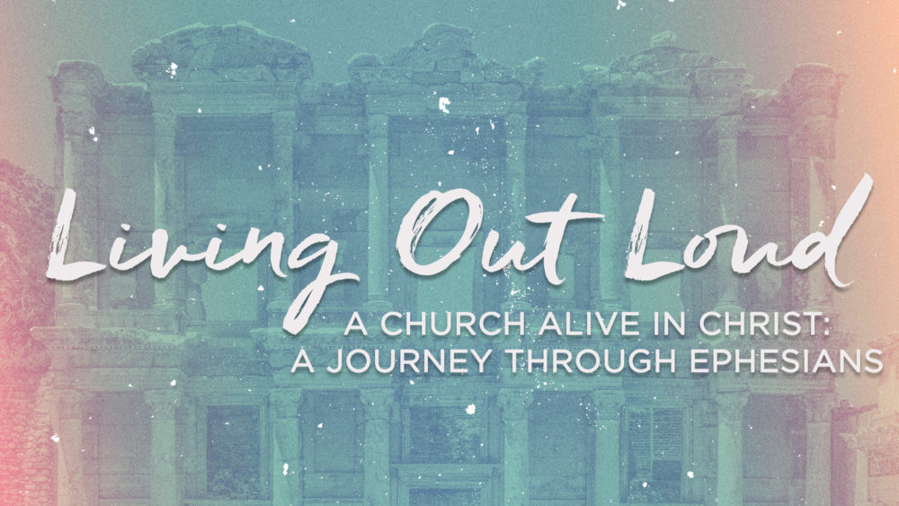 Living Out Loud: A Church in Christ